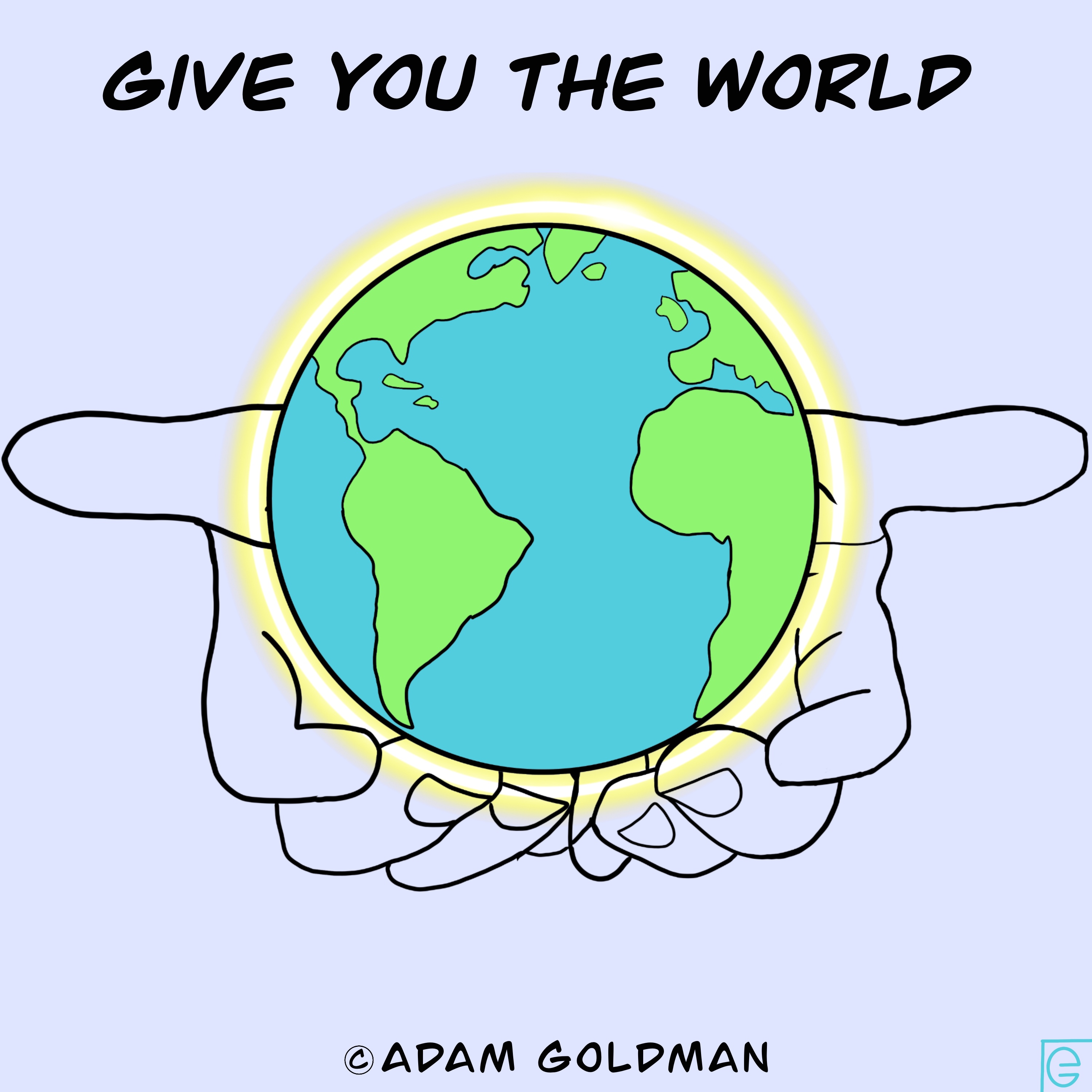 Give You the World